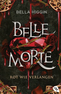 Abbildung von Higgin | Belle Morte - Rot wie Verlangen | 1. Auflage | 2024 | beck-shop.de