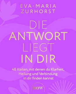 Abbildung von Zurhorst | Die Antwort liegt in dir | 1. Auflage | 2024 | beck-shop.de