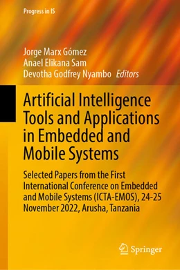 Abbildung von Marx Gómez / Elikana Sam | Artificial Intelligence Tools and Applications in Embedded and Mobile Systems | 1. Auflage | 2024 | beck-shop.de