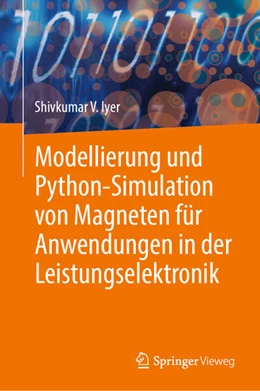 Abbildung von Iyer | Modellierung und Python-Simulation von Magneten für Anwendungen in der Leistungselektronik | 1. Auflage | 2024 | beck-shop.de