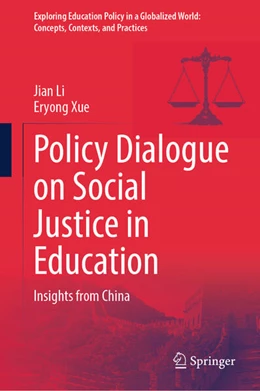 Abbildung von Li / Xue | Policy Dialogue on Social Justice in Education | 1. Auflage | 2024 | beck-shop.de