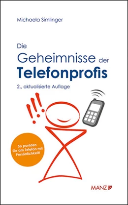 Abbildung von Simlinger | Die Geheimnisse der Telefonprofis | 2. Auflage | 2025 | beck-shop.de