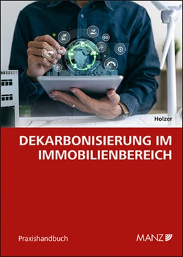 Abbildung von Holzer | Dekarbonisierung im Immobilienbereich | 1. Auflage | 2025 | beck-shop.de