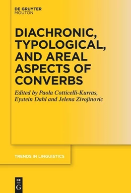 Abbildung von Cotticelli-Kurras / Dahl | Diachronic, Typological, and Areal Aspects of Converbs | 1. Auflage | 2024 | 388 | beck-shop.de