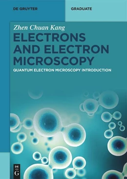 Abbildung von Kang | Electrons and Electron Microscopy | 1. Auflage | 2024 | beck-shop.de