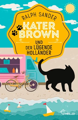 Abbildung von Sander | Kater Brown und der lügende Holländer | 1. Auflage | 2024 | beck-shop.de