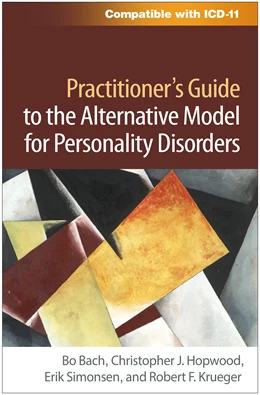 Abbildung von Bach / Hopwood | Practitioner's Guide to the Alternative Model for Personality Disorders | 1. Auflage | 2025 | beck-shop.de