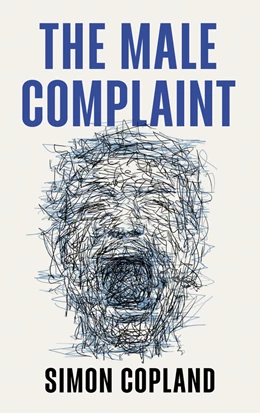 Abbildung von Copland | The Male Complaint | 1. Auflage | 2025 | beck-shop.de