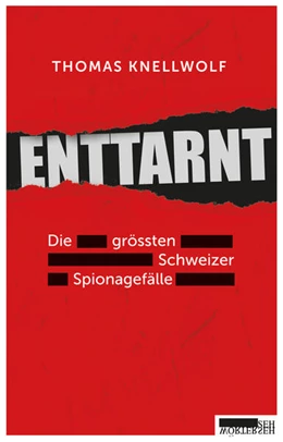 Abbildung von Knellwolf | Enttarnt | 1. Auflage | 2024 | beck-shop.de