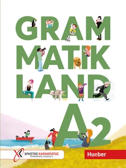 Abbildung von Frangou / Kokkini | Grammatikland A2. Übungsgrammatik für Kinder und Jugendliche mit MP3-Download | 1. Auflage | 2024 | beck-shop.de