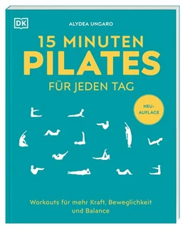Abbildung von Ungaro / DK Verlag | 15 Minuten Pilates für jeden Tag | 1. Auflage | 2025 | beck-shop.de