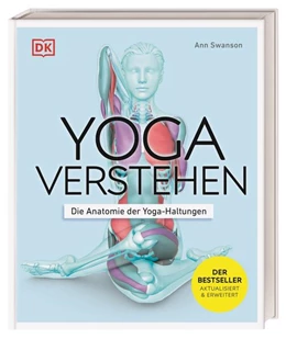 Abbildung von Swanson / DK Verlag | Yoga verstehen - Die Anatomie der Yoga-Haltungen | 1. Auflage | 2025 | beck-shop.de