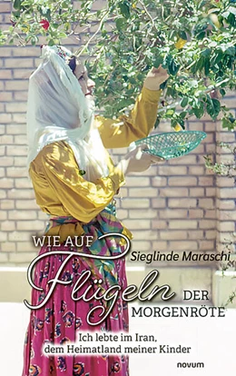 Abbildung von Maraschi | Wie auf Flügeln der Morgenröte | 1. Auflage | 2024 | beck-shop.de