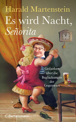 Abbildung von Martenstein | Es wird Nacht, Señorita | 1. Auflage | 2024 | beck-shop.de