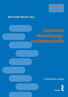 Abbildung von Wessely | Casebook Verwaltungsverfahrensrecht | 7. Auflage | 2024 | beck-shop.de