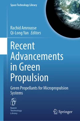 Abbildung von Amrousse / Yan | Recent Advancements in Green Propulsion | 1. Auflage | 2024 | beck-shop.de