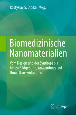 Abbildung von Stoika | Biomedizinische Nanomaterialien | 1. Auflage | 2024 | beck-shop.de