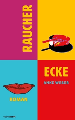 Abbildung von Weber | Raucherecke | 1. Auflage | 2024 | beck-shop.de