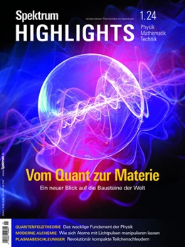 Abbildung von Spektrum der Wissenschaft | Spektrum Highlights 1/2024 - Vom Quant zur Materie | 2. Auflage | 2024 | beck-shop.de