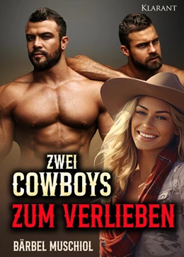 Abbildung von Muschiol | Zwei Cowboys zum Verlieben! Liebesroman | 1. Auflage | 2024 | beck-shop.de
