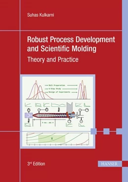 Abbildung von Kulkarni | Robust Process Development and Scientific Molding | 3. Auflage | 2024 | beck-shop.de