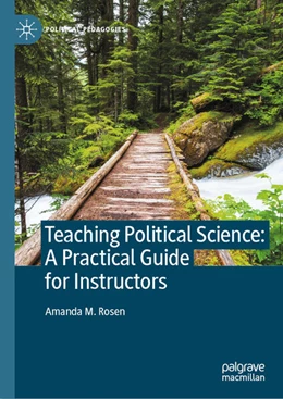 Abbildung von Rosen | Teaching Political Science: A Practical Guide for Instructors | 1. Auflage | 2024 | beck-shop.de