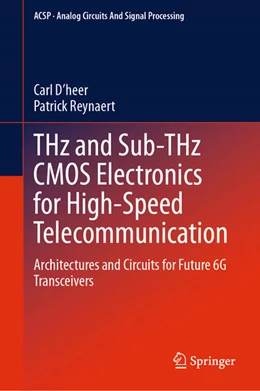 Abbildung von D'Heer / Reynaert | THz and Sub-THz CMOS Electronics for High-Speed Telecommunication | 1. Auflage | 2024 | beck-shop.de