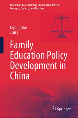Abbildung von Xue / Li | Family Education Policy Development in China | 1. Auflage | 2024 | beck-shop.de