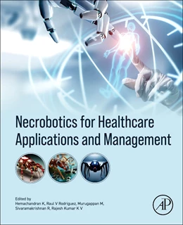 Abbildung von Kannan / Murugappan | Necrobotics for Healthcare Applications and Management | 1. Auflage | 2025 | beck-shop.de