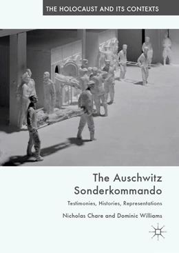 Abbildung von Chare / Williams | The Auschwitz Sonderkommando | 1. Auflage | 2020 | beck-shop.de