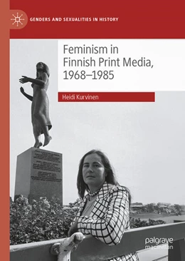 Abbildung von Kurvinen | Feminism in Finnish Print Media, 1968-1985 | 1. Auflage | 2024 | beck-shop.de