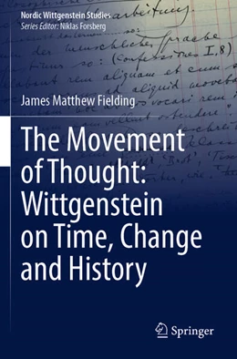 Abbildung von Fielding | The Movement of Thought: Wittgenstein on Time, Change and History | 1. Auflage | 2024 | 9 | beck-shop.de