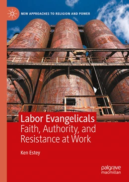 Abbildung von Estey | Labor Evangelicals | 1. Auflage | 2024 | beck-shop.de