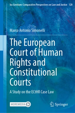 Abbildung von Simonelli | The European Court of Human Rights and Constitutional Courts | 1. Auflage | 2024 | 120 | beck-shop.de