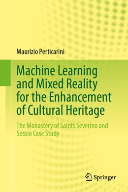 Abbildung von Perticarini | Machine Learning and Mixed Reality for the Enhancement of Cultural Heritage | 1. Auflage | 2024 | beck-shop.de