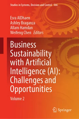 Abbildung von AlDhaen / Braganza | Business Sustainability with Artificial Intelligence (AI): Challenges and Opportunities | 1. Auflage | 2024 | 566 | beck-shop.de