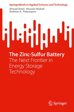 Abbildung von Amiri / Shahali | The Zinc–Sulfur Battery | 1. Auflage | 2024 | beck-shop.de