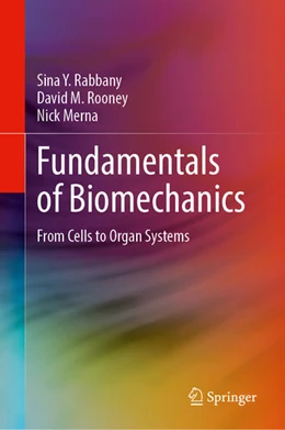 Abbildung von Rabbany / Rooney | Fundamentals of Biomechanics | 1. Auflage | 2024 | beck-shop.de