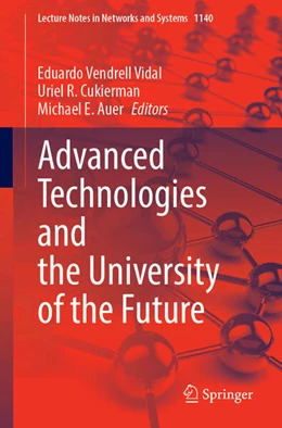 Abbildung von Vendrell Vidal / Cukierman | Advanced Technologies and the University of the Future | 1. Auflage | 2024 | 1140 | beck-shop.de