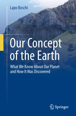 Abbildung von Boschi | Our Concept of the Earth | 1. Auflage | 2025 | beck-shop.de