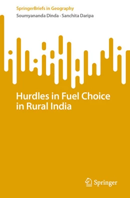 Abbildung von Dinda / Daripa | Hurdles in Fuel Choice in Rural India | 1. Auflage | 2024 | beck-shop.de