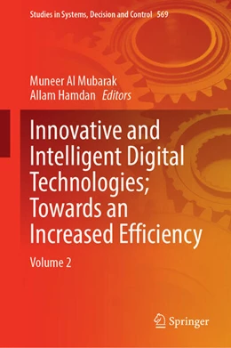 Abbildung von Al Mubarak / Hamdan | Innovative and Intelligent Digital Technologies; Towards an Increased Efficiency | 1. Auflage | 2025 | 569 | beck-shop.de