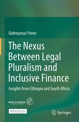 Abbildung von Yimer | The Nexus Between Legal Pluralism and Inclusive Finance | 1. Auflage | 2025 | beck-shop.de