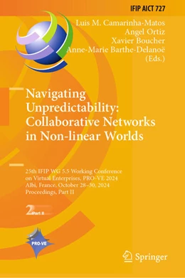 Abbildung von Camarinha-Matos / Ortiz | Navigating Unpredictability: Collaborative Networks in Non-linear Worlds | 1. Auflage | 2024 | 727 | beck-shop.de