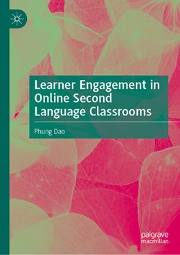 Abbildung von Dao | Learner Engagement in Online Second Language Classrooms | 1. Auflage | 2024 | beck-shop.de