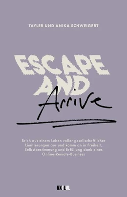 Abbildung von Schweigert | Escape and Arrive | 1. Auflage | 2024 | beck-shop.de