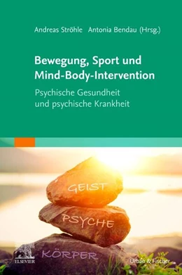 Abbildung von Ströhle / Bendau | Bewegung, Sport und Mind-Body-Intervention | 1. Auflage | 2024 | beck-shop.de