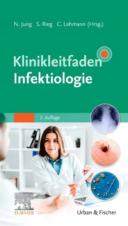 Abbildung von Jung / Rieg | Klinikleitfaden Infektiologie | 2. Auflage | 2024 | beck-shop.de