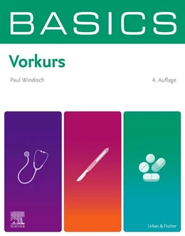 Abbildung von Windisch | BASICS Vorkurs Medizin | 4. Auflage | 2024 | beck-shop.de