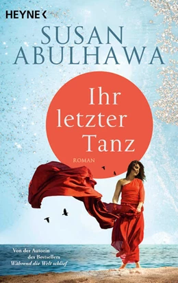 Abbildung von Abulhawa | Ihr letzter Tanz | 1. Auflage | 2024 | beck-shop.de